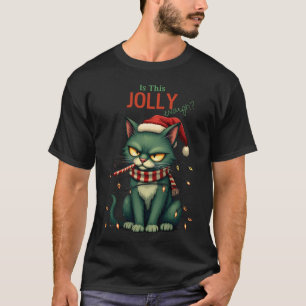 Ist diese fröhliche, lustige Weihnachtskatze? T-Shirt