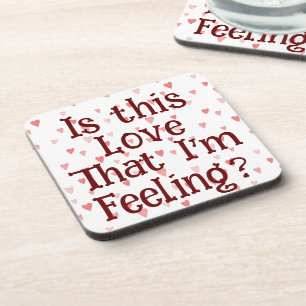 Ist diese Liebe, dass ich Gefühl bin? Getränkekast Getränkeuntersetzer