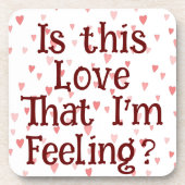Ist diese Liebe, dass ich Gefühl bin? Getränkekast Getränkeuntersetzer (Vorderseite)
