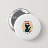 Ist dieser Jolly genug lustige schwarze Katze Weih Button (Vorne & Hinten)