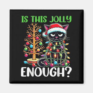 Ist dieser Jolly genug lustige schwarze Katze Weih Magnet