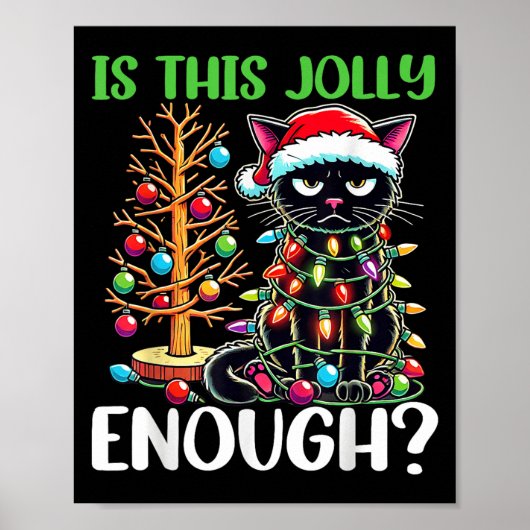 Ist dieser Jolly genug lustige schwarze Katze Weih Poster (Vorne)