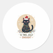 Ist dieser Jolly genug lustige schwarze Katze Weih Runder Aufkleber (Vorderseite)