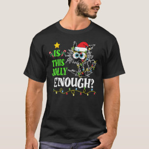 Ist dieser Jolly genug schwarze Katze frohe Weihna T-Shirt