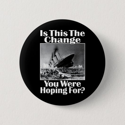 Ist dieses die Änderung, die Sie das Hoffen für Button (Vorderseite)