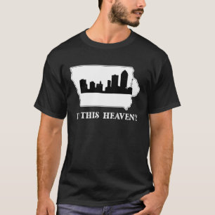 Ist dieses Paradies Iowa Staat Karte Funny Zitat T-Shirt