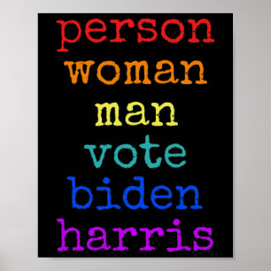 Ist dumme Person Frau Mann wählen Biden Harris Dis Poster