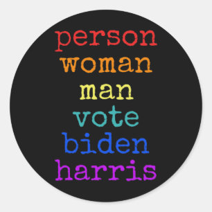 Ist dumme Person Frau Mann wählen Biden Harris Dis Runder Aufkleber