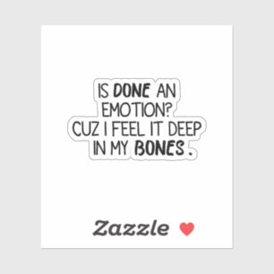 Ist ein lustiger sarkastischer Aufkleber gemacht