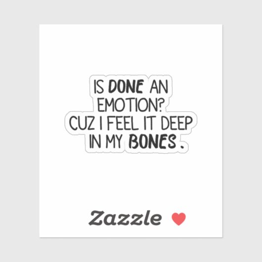 Ist ein lustiger sarkastischer Aufkleber gemacht (Blatt)