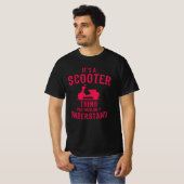 IST EIN SCOOTER DINGE Scooter Life Geschenk Moped  T-Shirt (Vorne ganz)