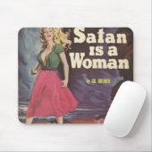 ist eine Frau satan! Mousepad (Mit Mouse)