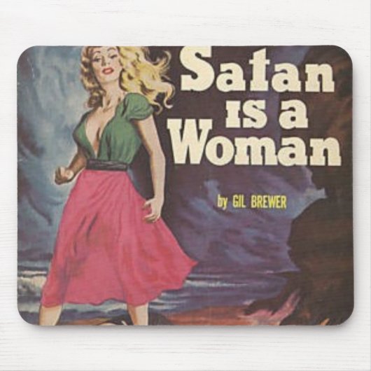 ist eine Frau satan! Mousepad (Vorne)