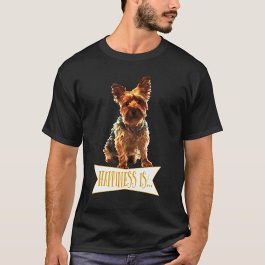 Ist eine Yorkie Yorkshire Terrier T-Shirt (Vorderseite)