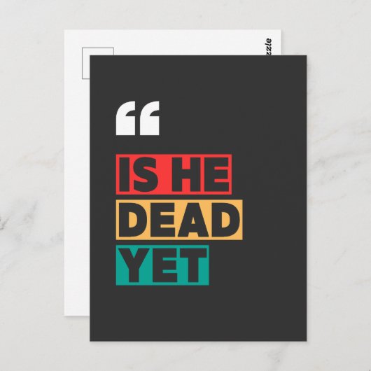 Ist er noch tot postkarte (Vorne/Hinten)