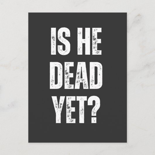 Ist er noch tot postkarte (Vorderseite)