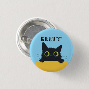 Ist er schon tot? button