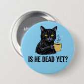ist er schon tot? button (Vorne & Hinten)