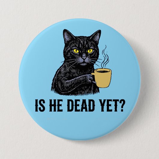 ist er schon tot? button (Vorderseite)