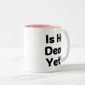 Ist er tot, aber Spaß? Zweifarbige Tasse (VorderseiteRechts)