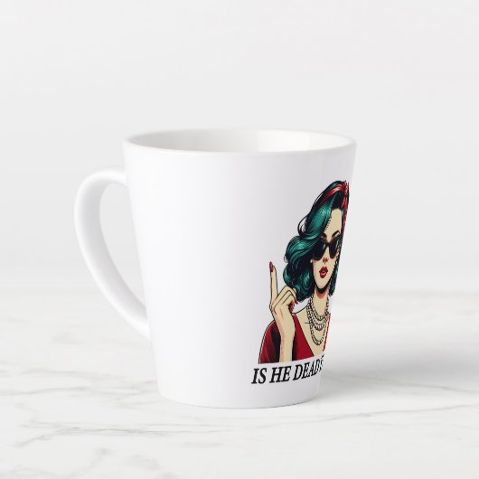 Ist er tot, doch lustig Sprichwort Dunkler Spaß Vi Milchtasse (Linke Ecke)