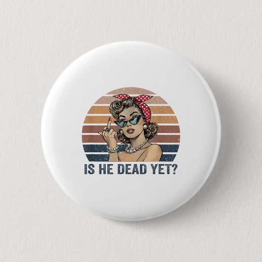 Ist er Vintag tot, aber _1 Button (Vorderseite)