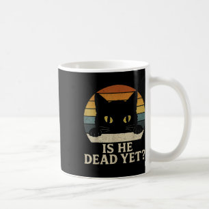 Ist er vintage tot Funny Saying Dark Humor Gif Kaffeetasse