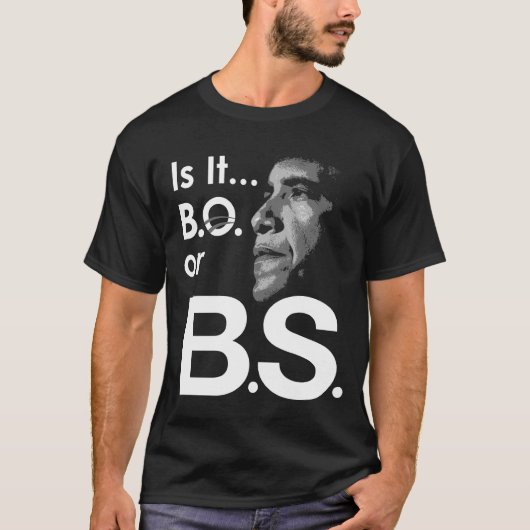 Ist es Barack oder B.S T-Shirt (Vorderseite)