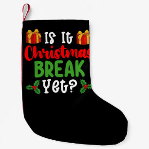 Ist es bereits Weihnachtsferien Lustiger Feiertag Kleiner Weihnachtsstrumpf