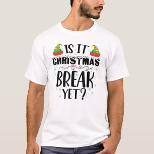 Ist es endlich Weihnachtsferien Lustiger Feiertag  T-Shirt