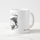 Ist es Freitag Jumbo-Tasse (Vorderseite Rechts)