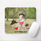 Ist es Freitag schon? Mousepad (Mit Mouse)