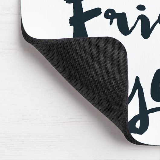Ist es Freitag schon? mousepad (Ecke)