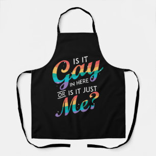 Ist es hier schwul oder ist es nur ich LGBT Rainbo Schürze