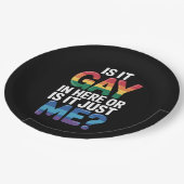 Ist es hier schwul oder ist es nur ich lustige LGB Pappteller (Schrägansicht)