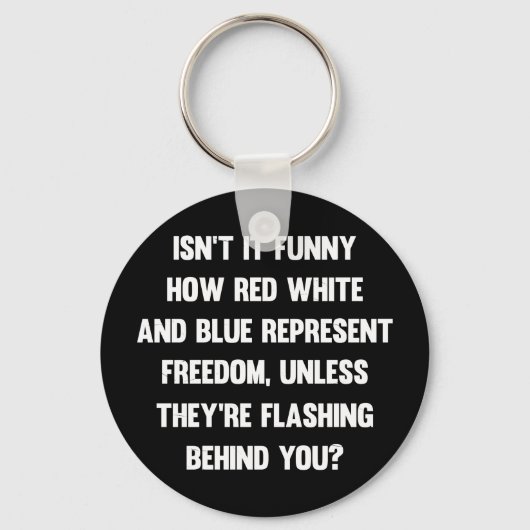 Ist es nicht lustig, wie rot weiß und blau..| sark schlüsselanhänger (Vorderseite)