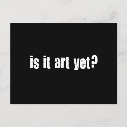 Ist es noch Kunst? Postkarte (Vorderseite)