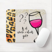 Ist es noch Wein Uhr? Funny Mousepad (Mit Mouse)