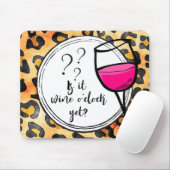 Ist es noch Wein Uhr? Leopard Print Funny Mousepad (Mit Mouse)