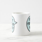 "Ist es schon Freitag?" Kaffeetasse (Mittel)
