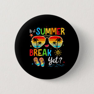 Ist es Sommerpause, aber glücklich am letzten Schu Button