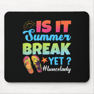 Ist es Sommerpause, aber Mittag Lady letzten Tag S Mousepad