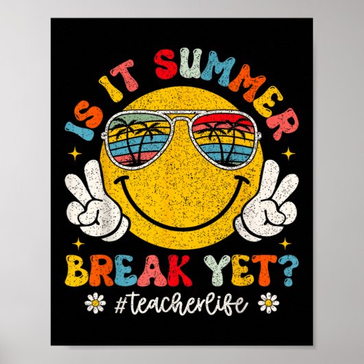 Ist es Sommerpause, doch Lehrer Leben Groovy Läche Poster (Vorne)