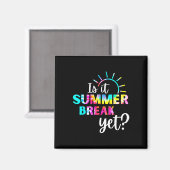 Ist es Sommerpause, doch Lehrer schätzen 1 Magnet (Vorderseite/Rückseite)