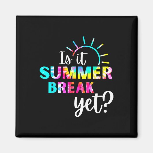 Ist es Sommerpause, doch Lehrer schätzen 1 Magnet (Vorne)