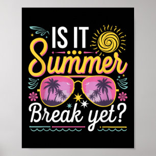Ist es Sommerpause, doch Lehrerin Student letzten Poster