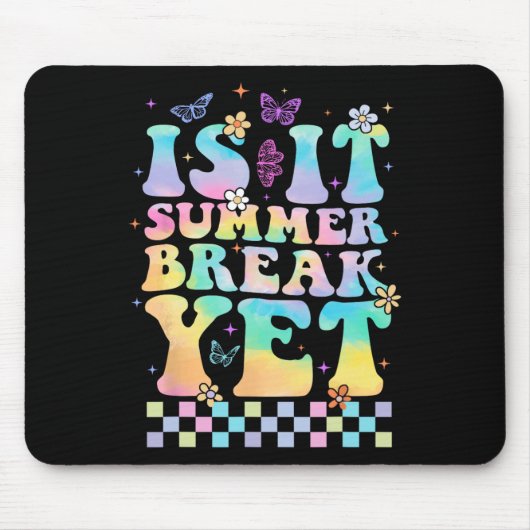 Ist es Sommerpause noch am letzten Schullehrer? Mousepad (Vorne)