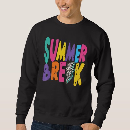 Ist es Sommerpause noch am letzten Schullehrer? Sweatshirt (Vorderseite)