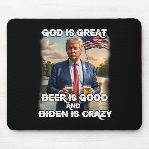 Ist groß Bier ist gut und Biden ist verrückt funny Mousepad