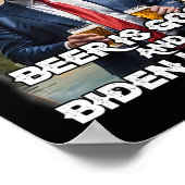 Ist groß Bier ist gut und Biden ist verrückt funny Poster (Ecke)